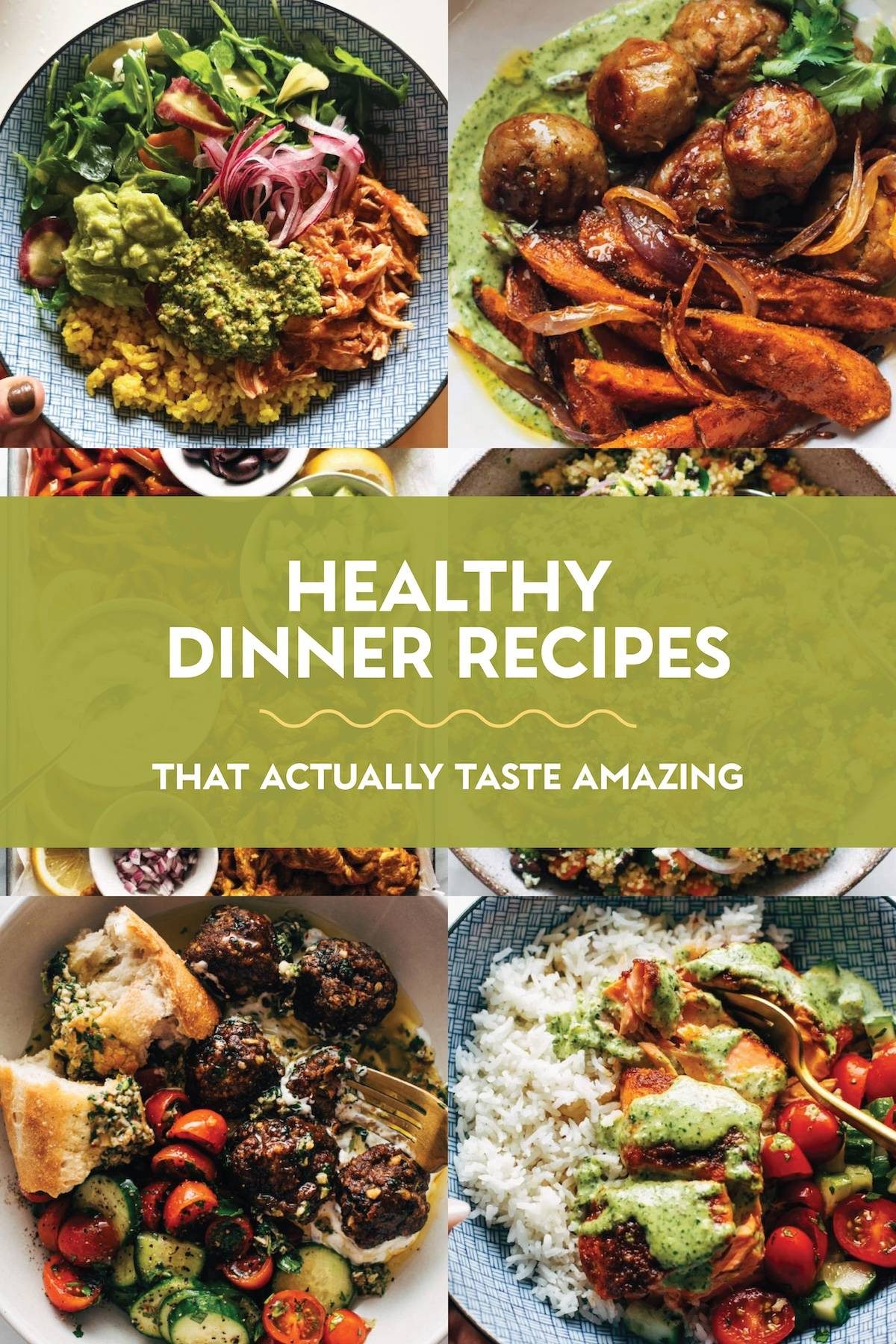 36 Healthy Dinner Recipes That Actually Taste Amazing